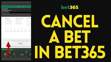 How to cancel a bet on bet365 .
